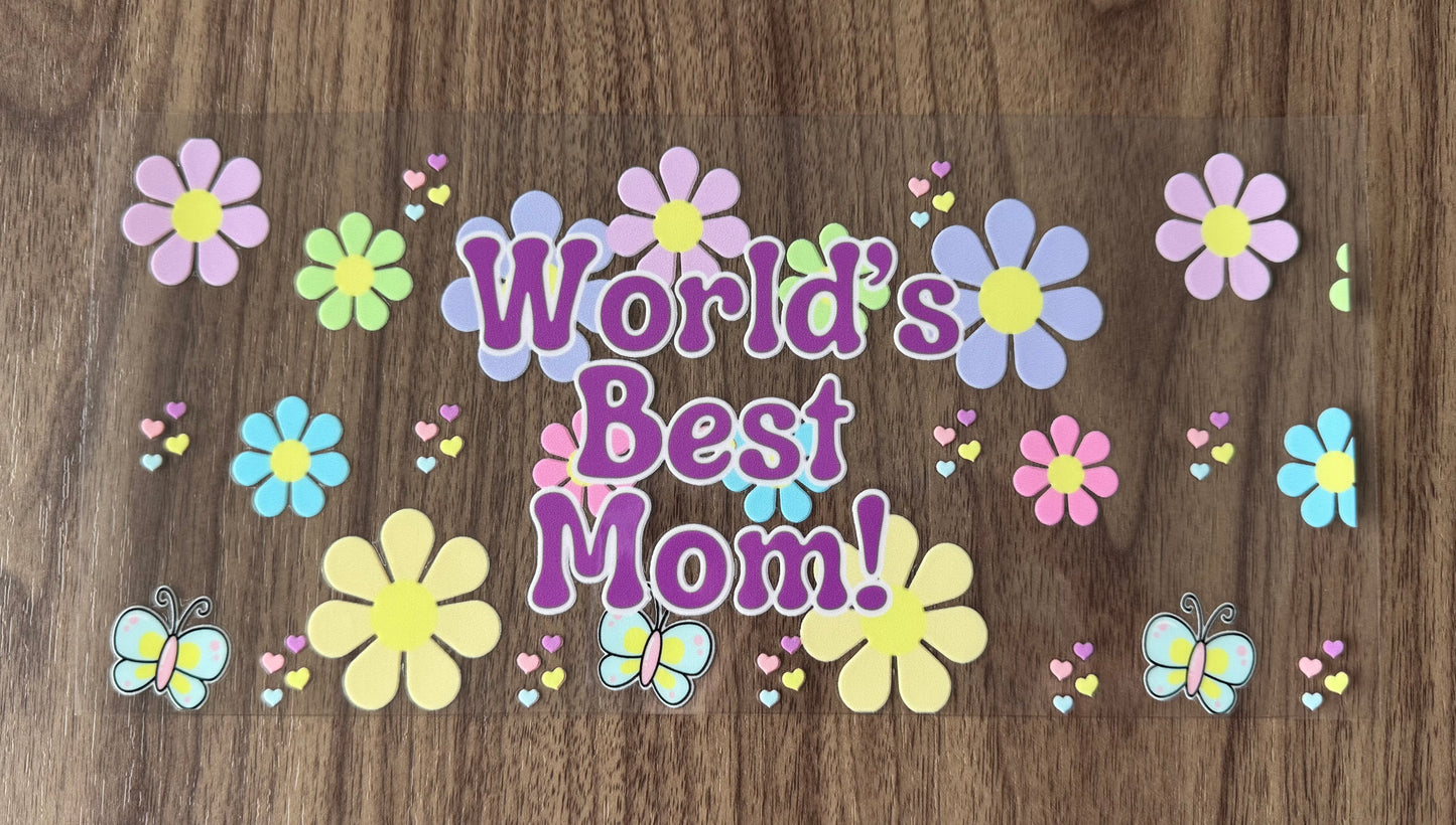 World’s Best Mom! Cup Wrap
