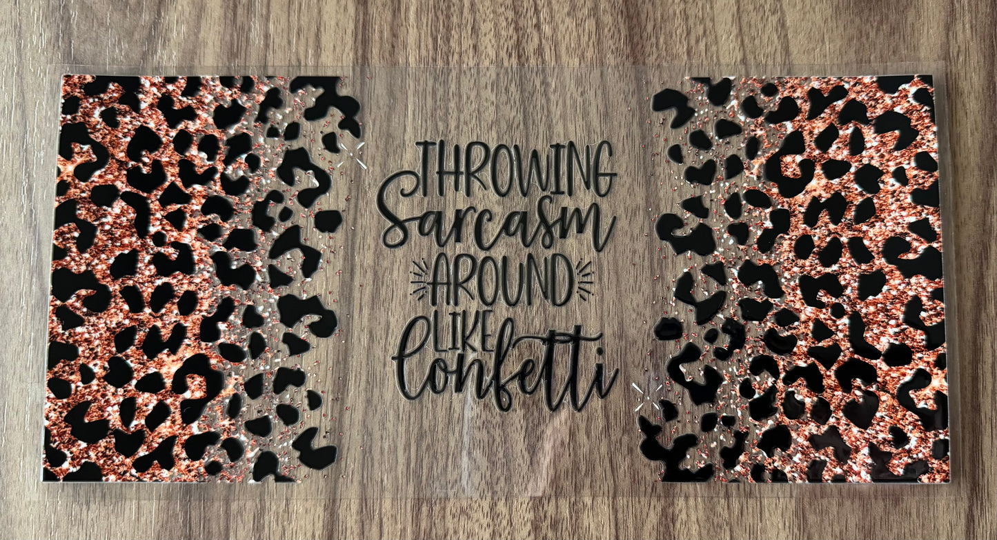 Sarcasm Confetti Cup Wrap