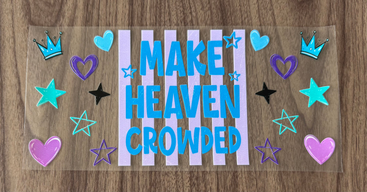 Make Heaven Crowded Cup Wrap