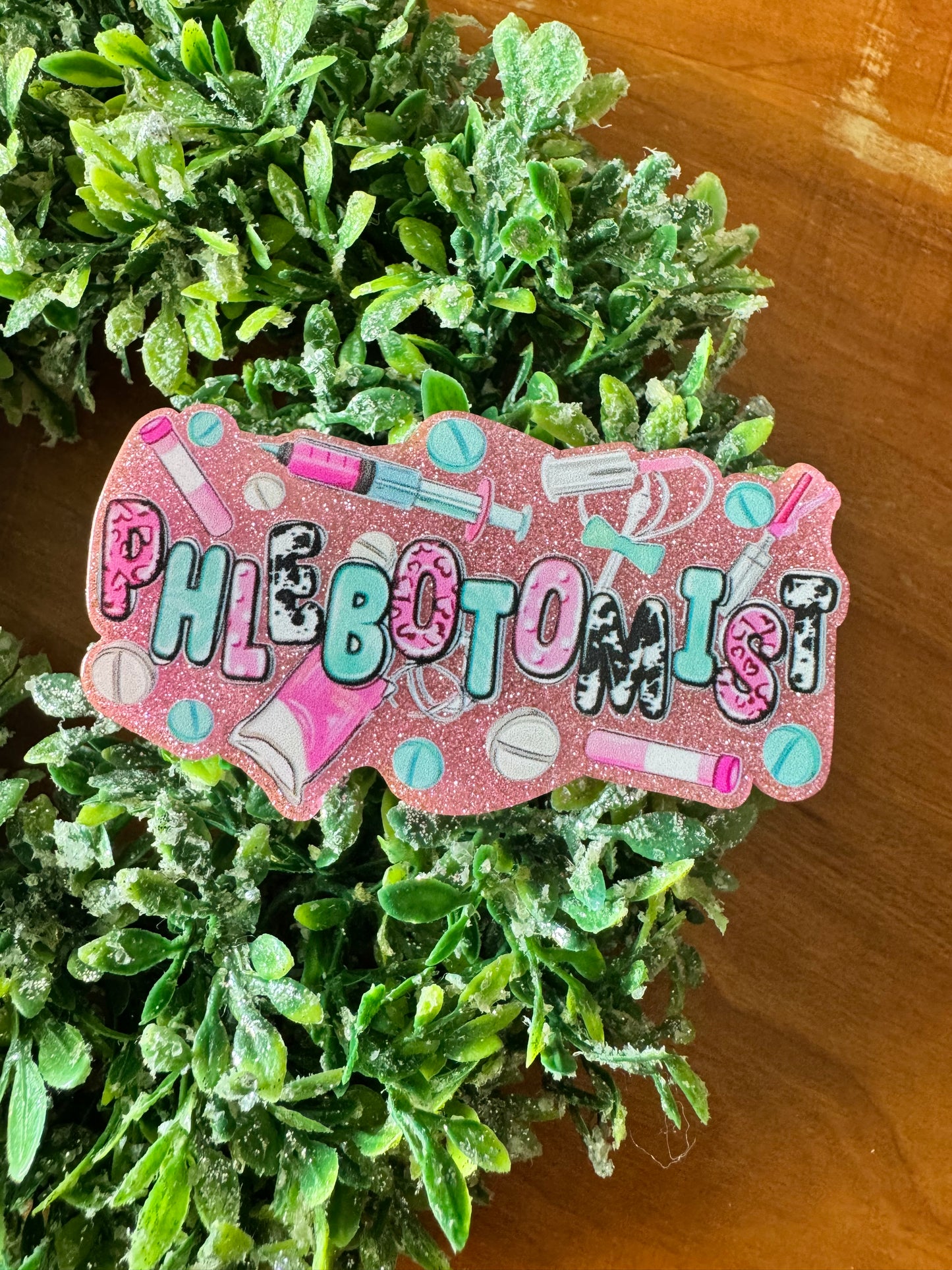 Phlebotomist Acrylic