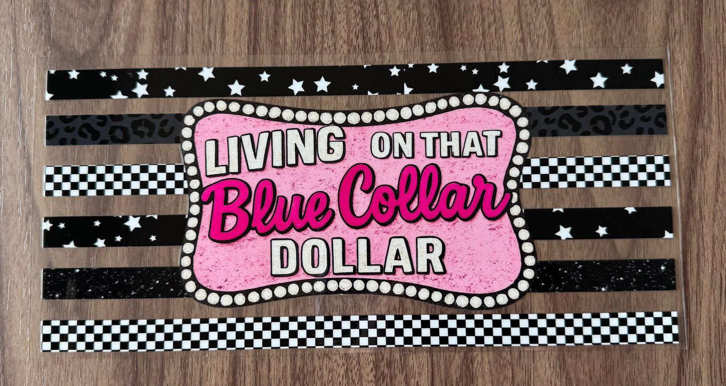 Blue Collar Dollar Cup Wrap