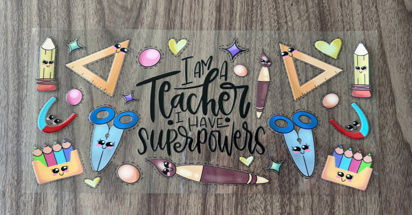 Teachers Have Superpowers Cup Wrap