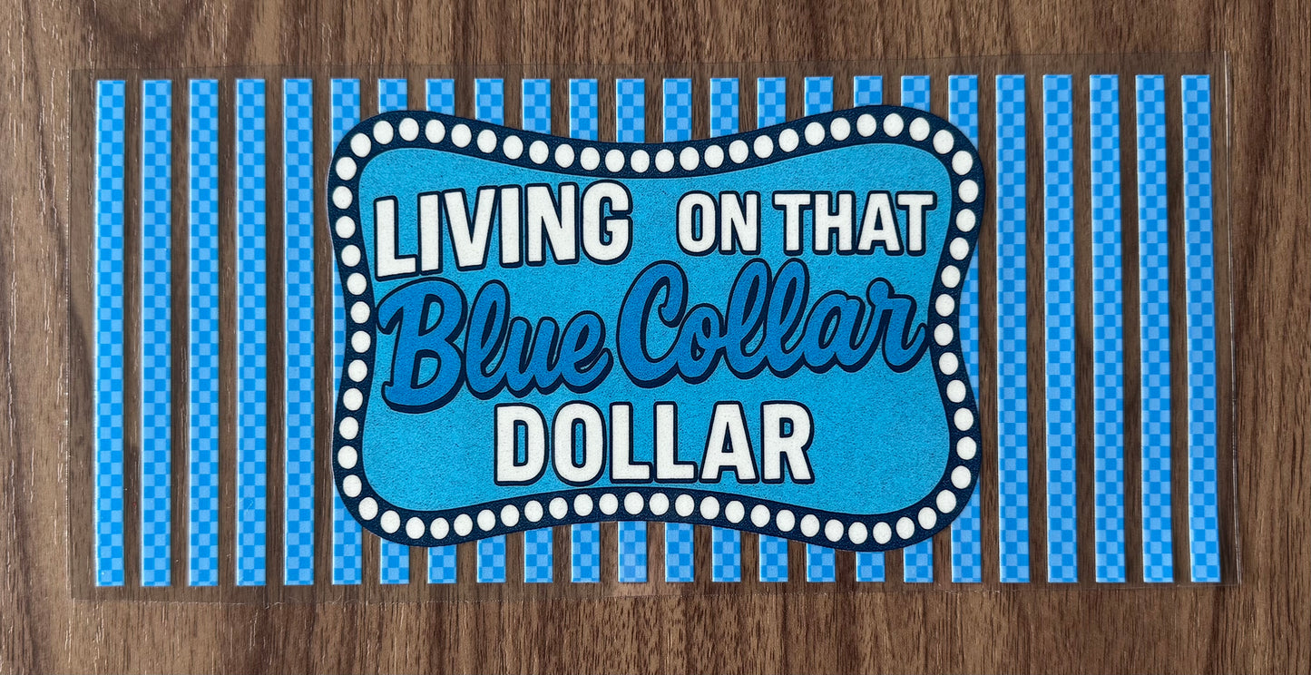 Blue Collar Dollar Cup Wrap