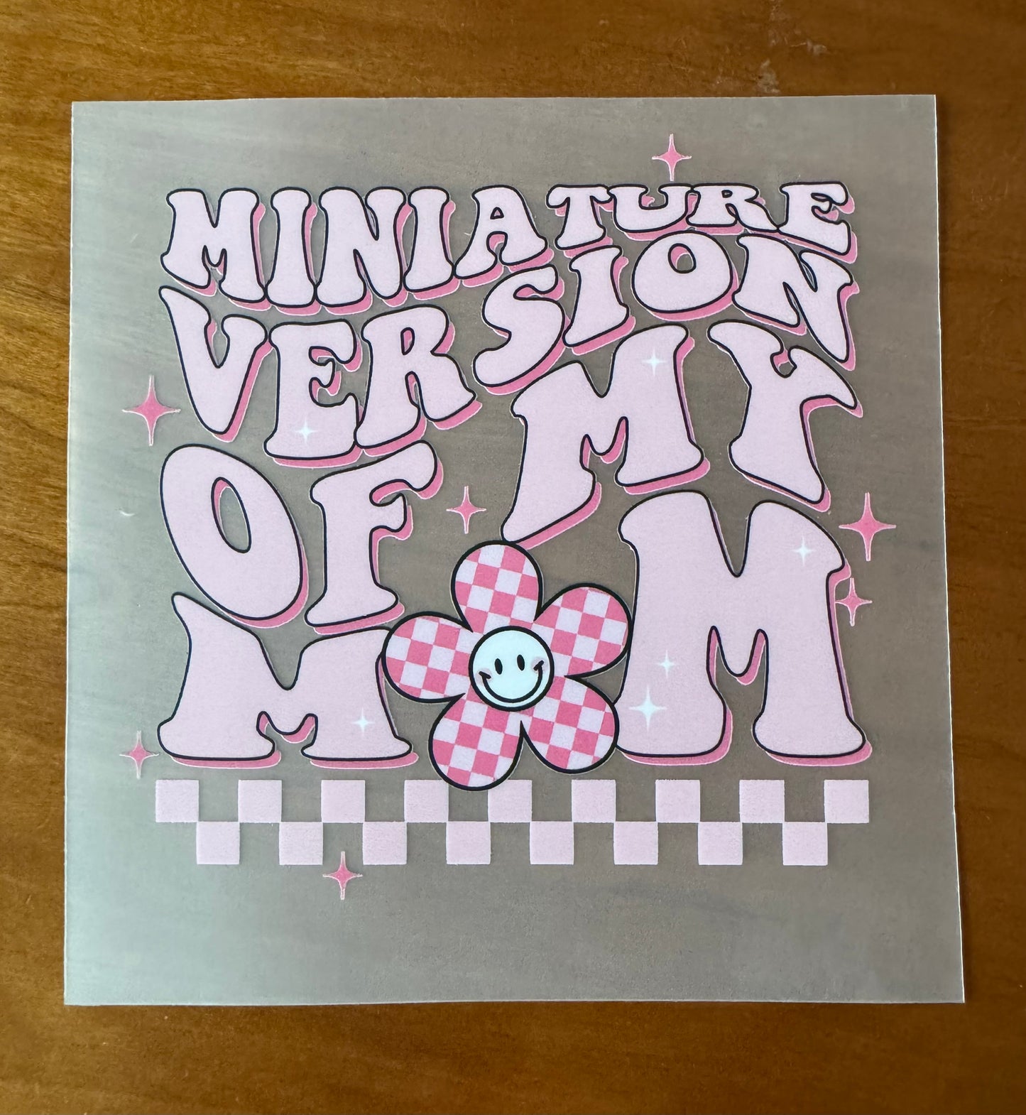 Miniature Version Mom Transfer
