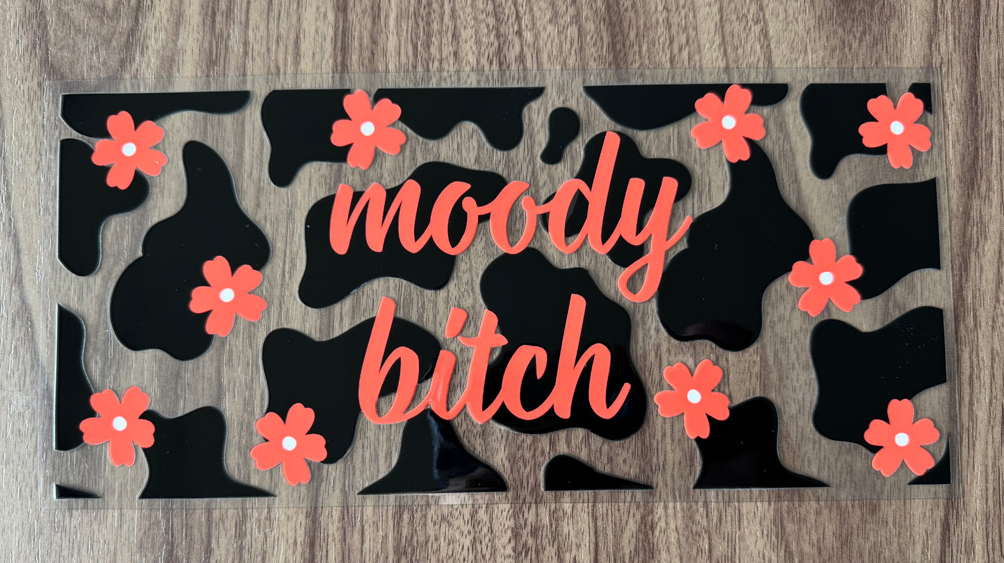 Moody Bitch Cup Wrap