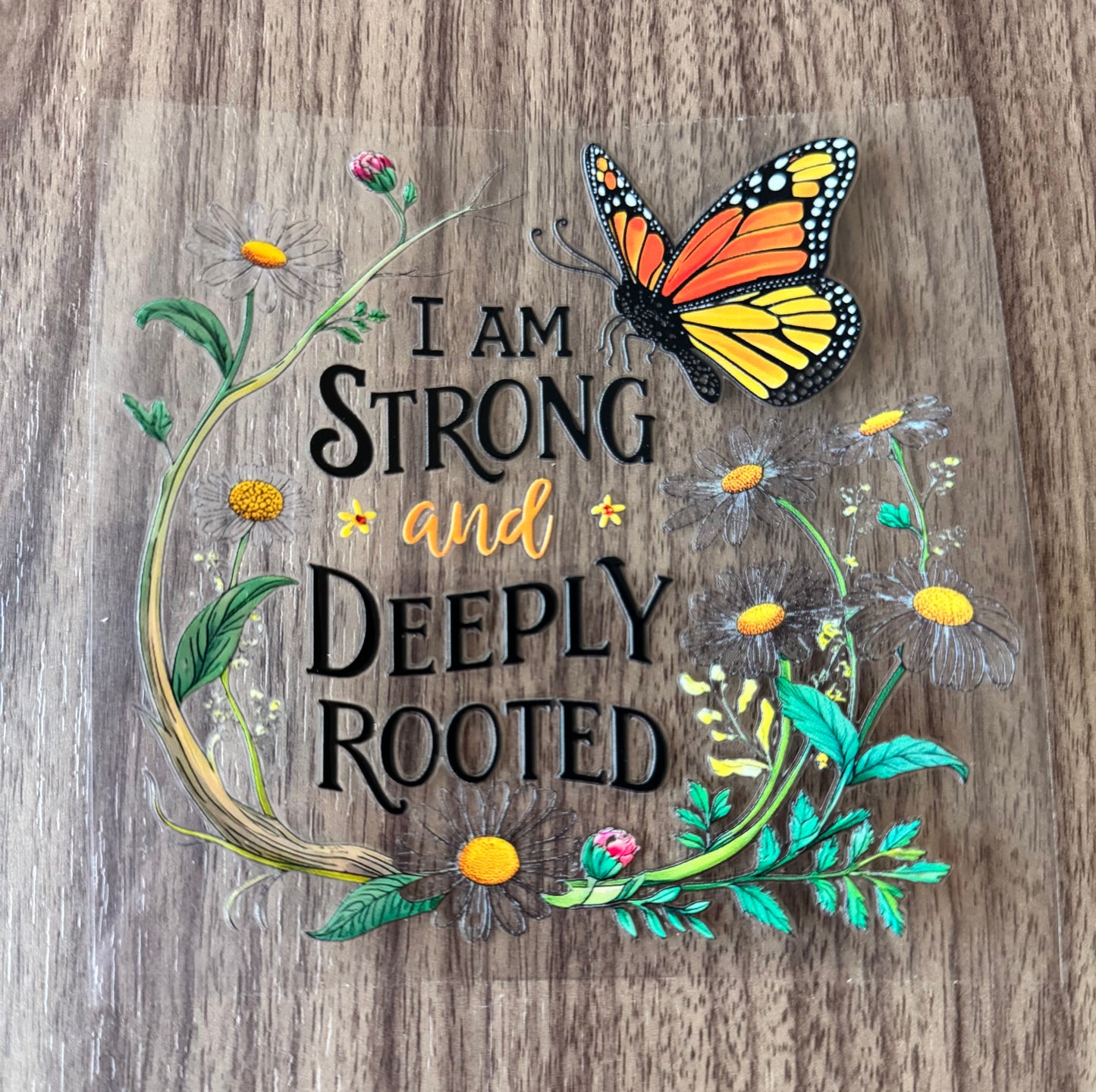 Strong & Deeply Rooted Decal