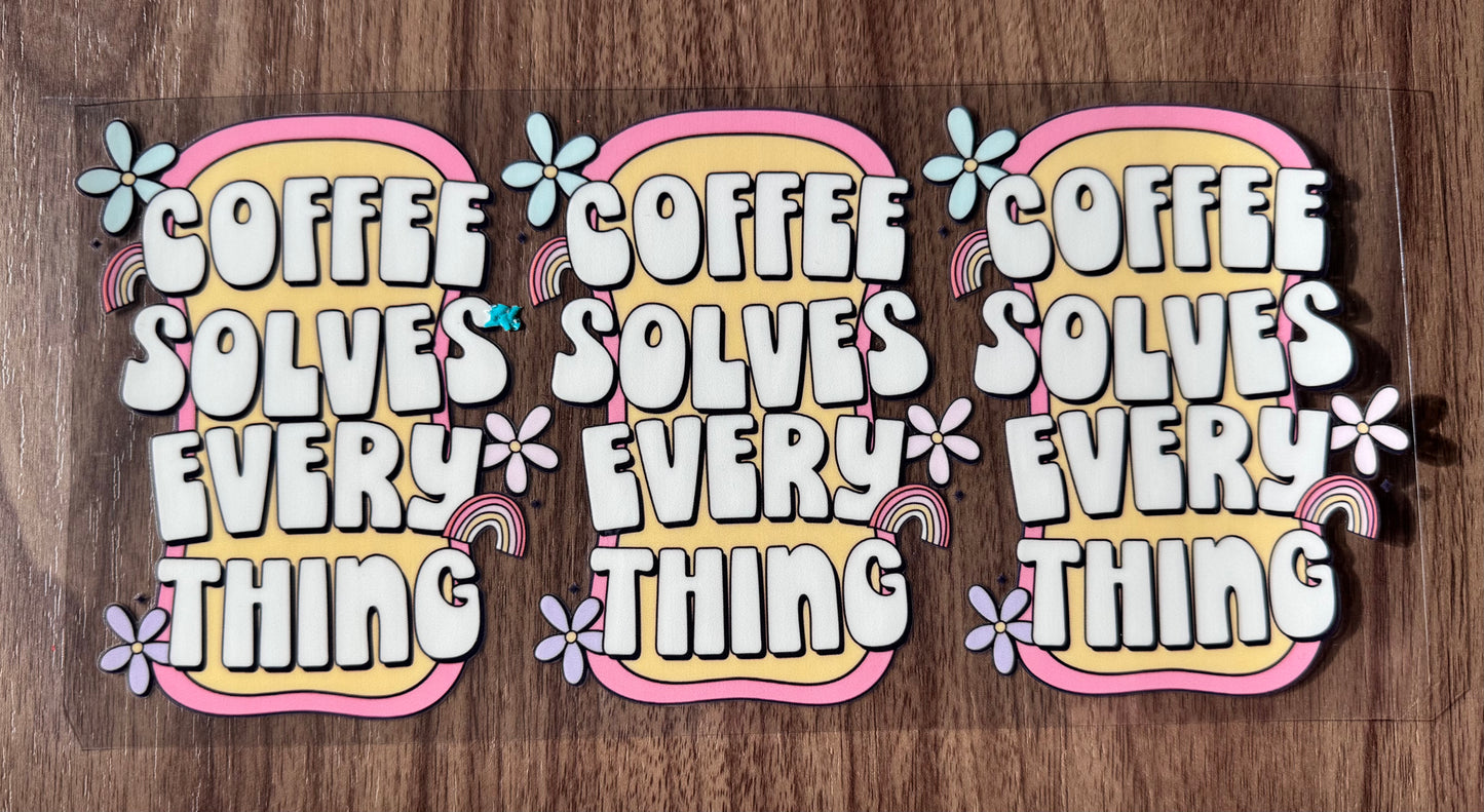 Coffee Solves Everything Cup Wrap