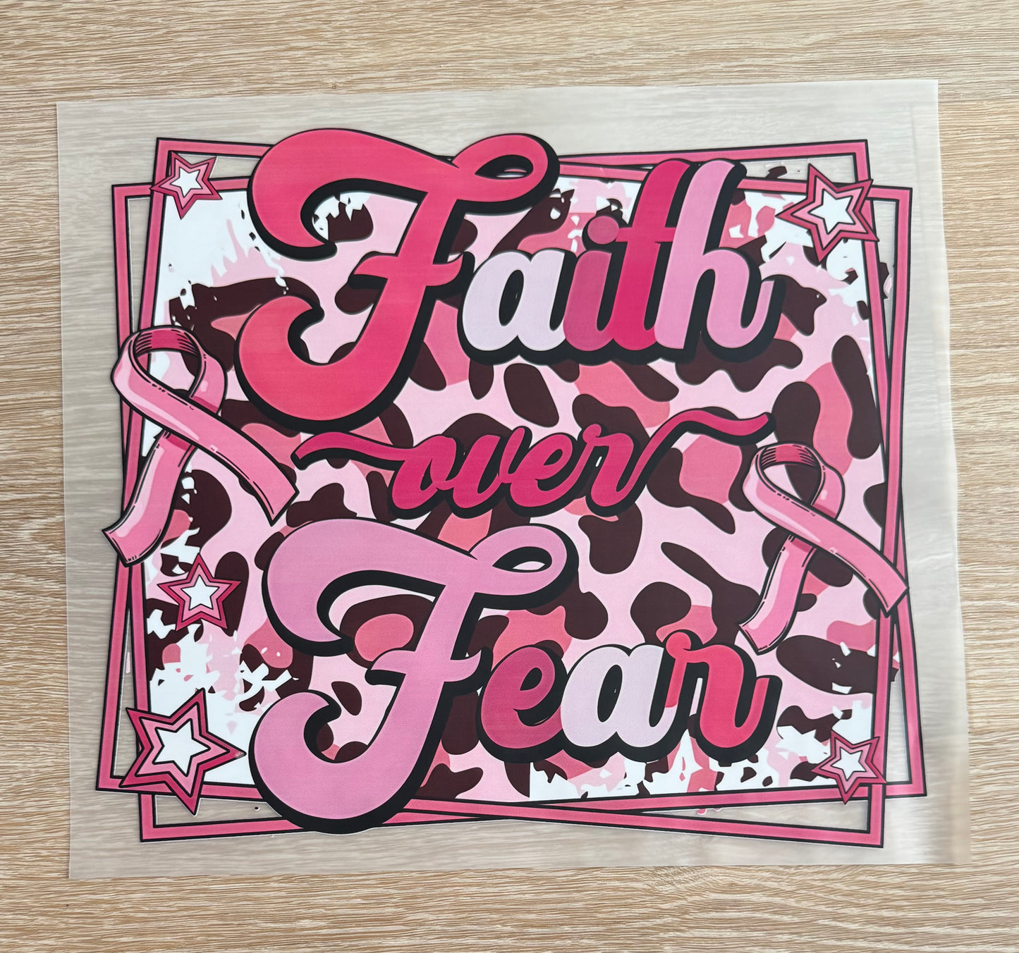 Pink Faith Over Fear Transfer