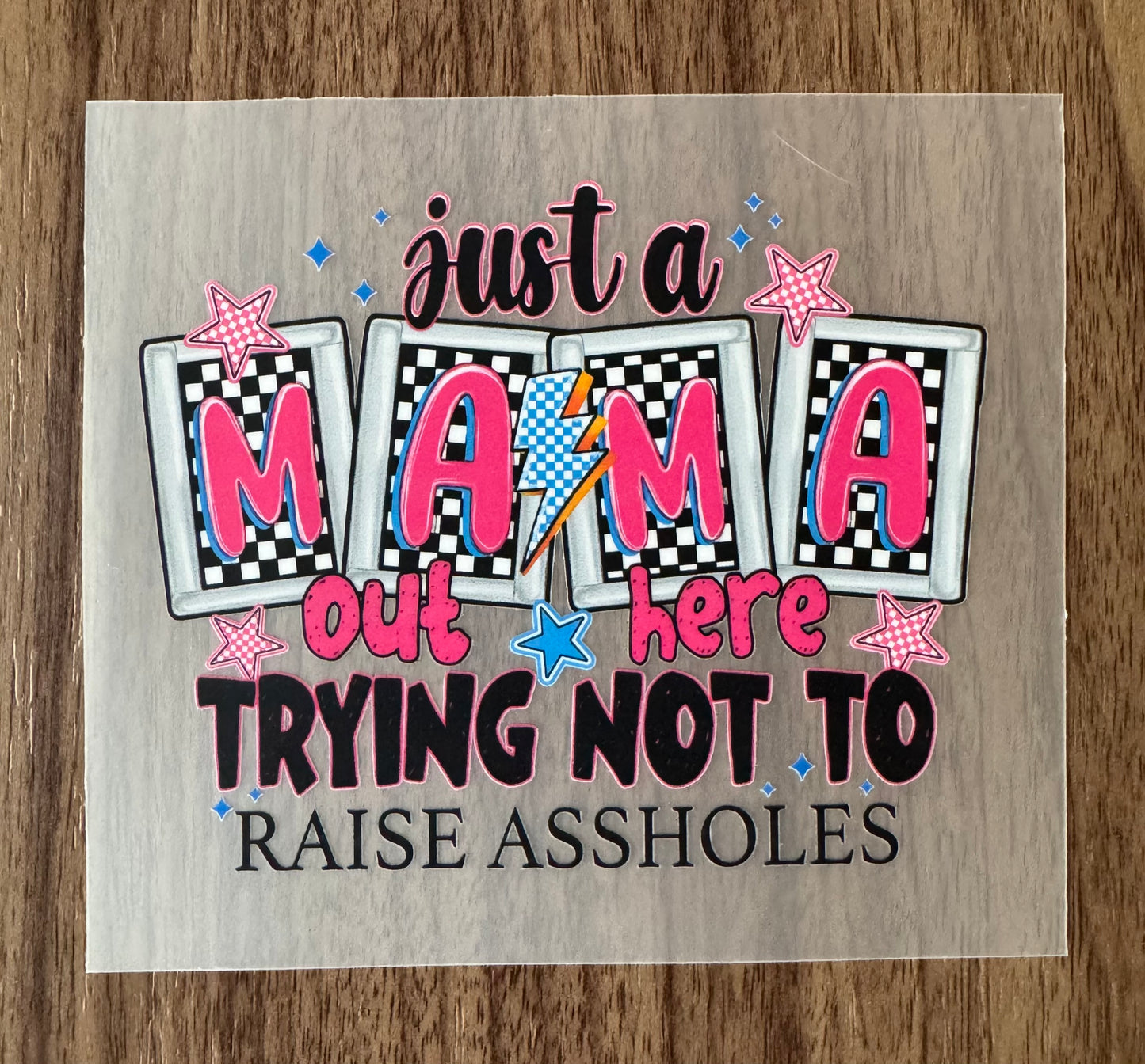 Mama Not Raise A****** Transfer