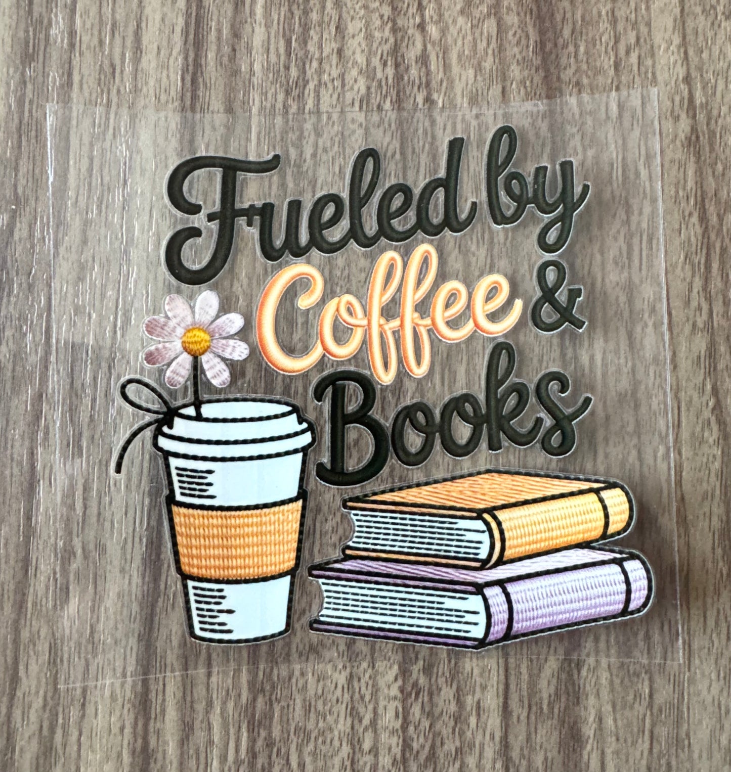 Fueled by Coffee & Books Decal