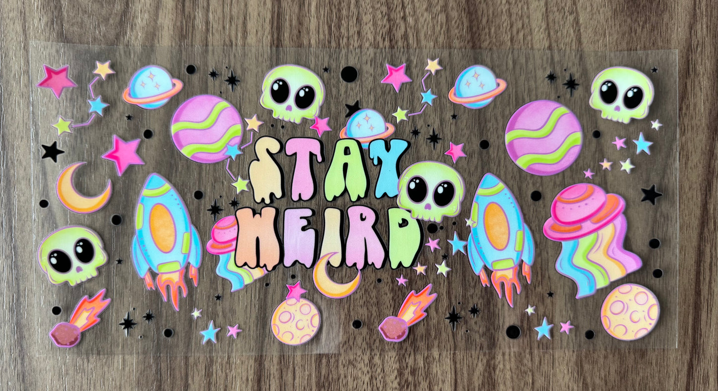 Stay Weird Cup Wrap
