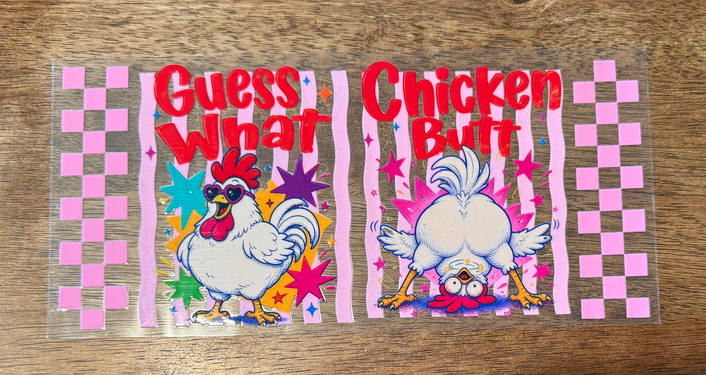 Funny Chicken Butt Cup Wrap