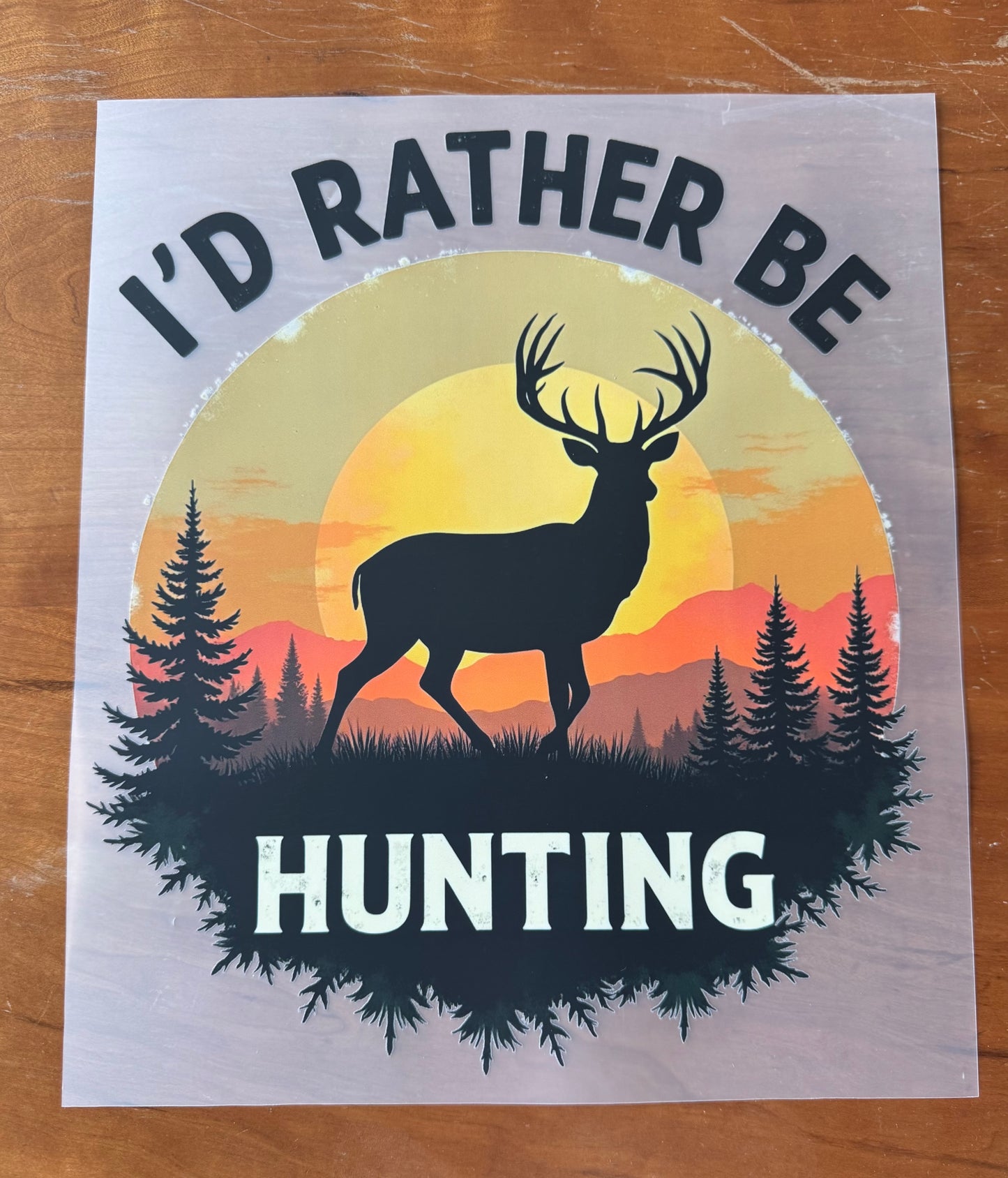 Rather Be Hunting Transfer