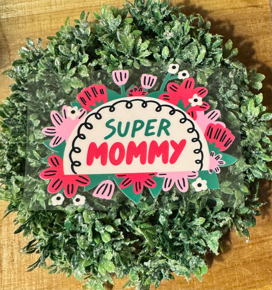Super Mommy Decal