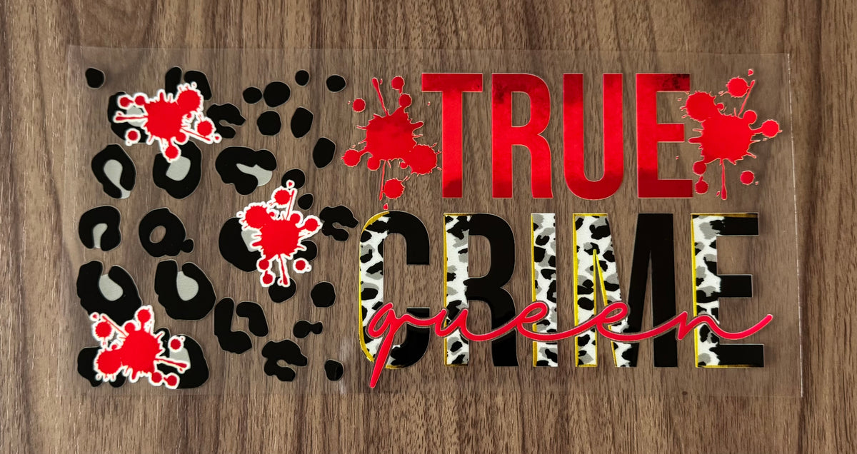 True Crime Queen Cup Wrap