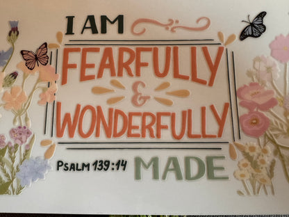 I Am Fearfully & Wonderfully Made Cup Wrap