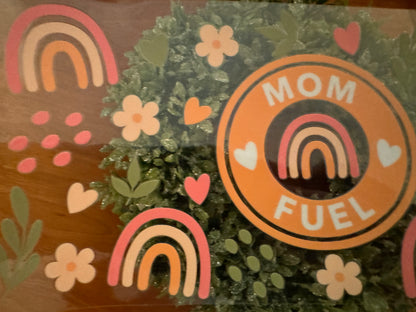 Mom Fuel Cup Wrap