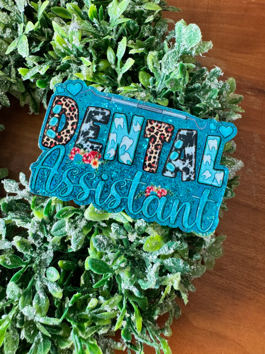 Dental Assistant Acrylic