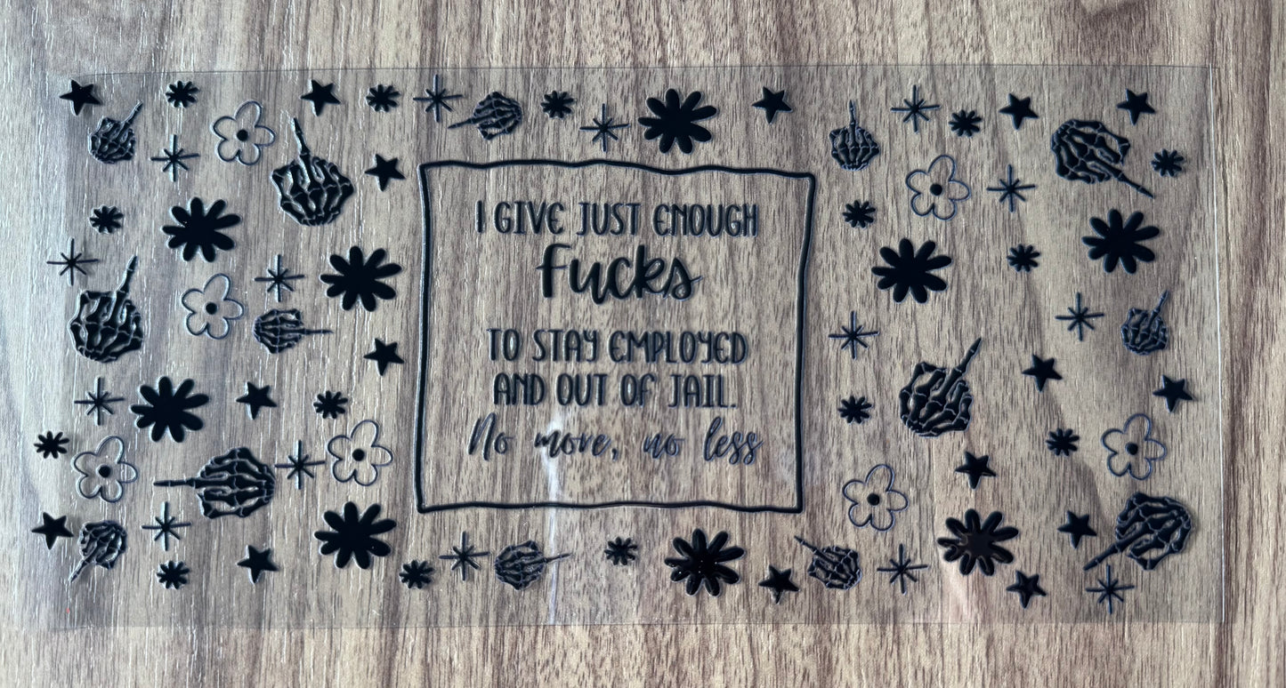 Give Just Enough F’s Cup Wrap