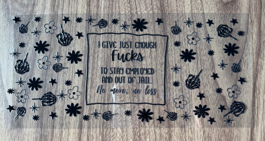 Give Just Enough F’s Cup Wrap
