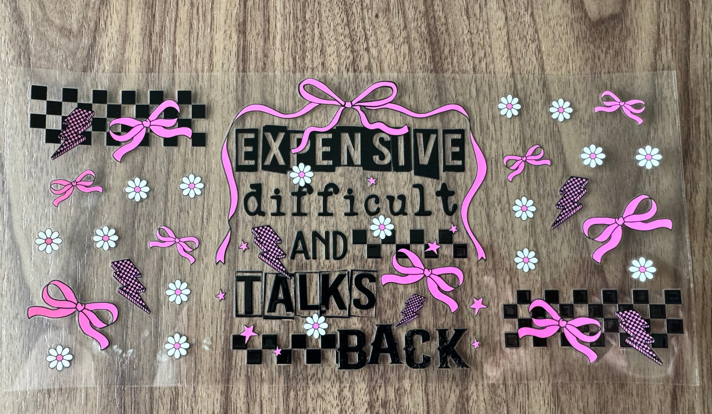 Expensive, Difficult, & Talks Back Cup Wrap