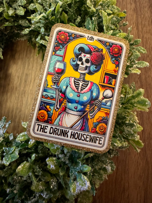 Drunk Housewife Tarot Card Magnet