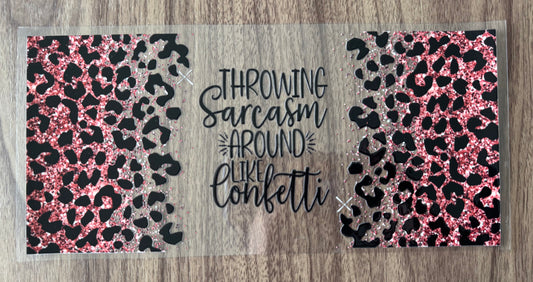 Sarcasm Like Confetti Cup Wrap