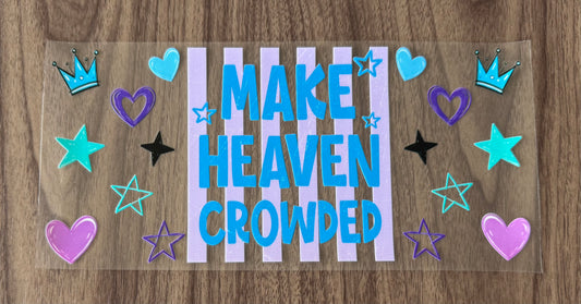 Make Heaven Crowded Cup Wrap