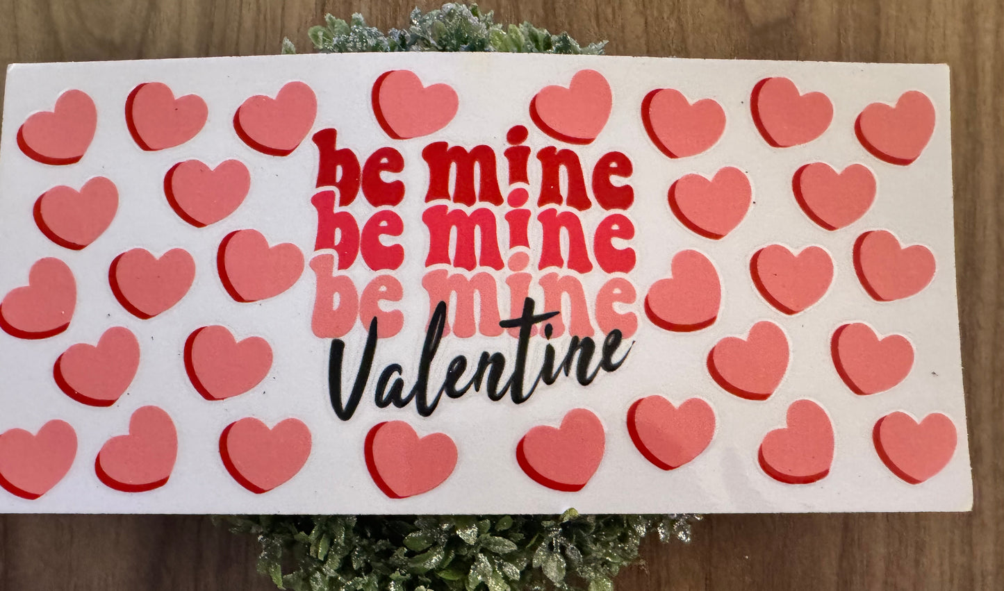 Be Mine Valentine Cup Wrap