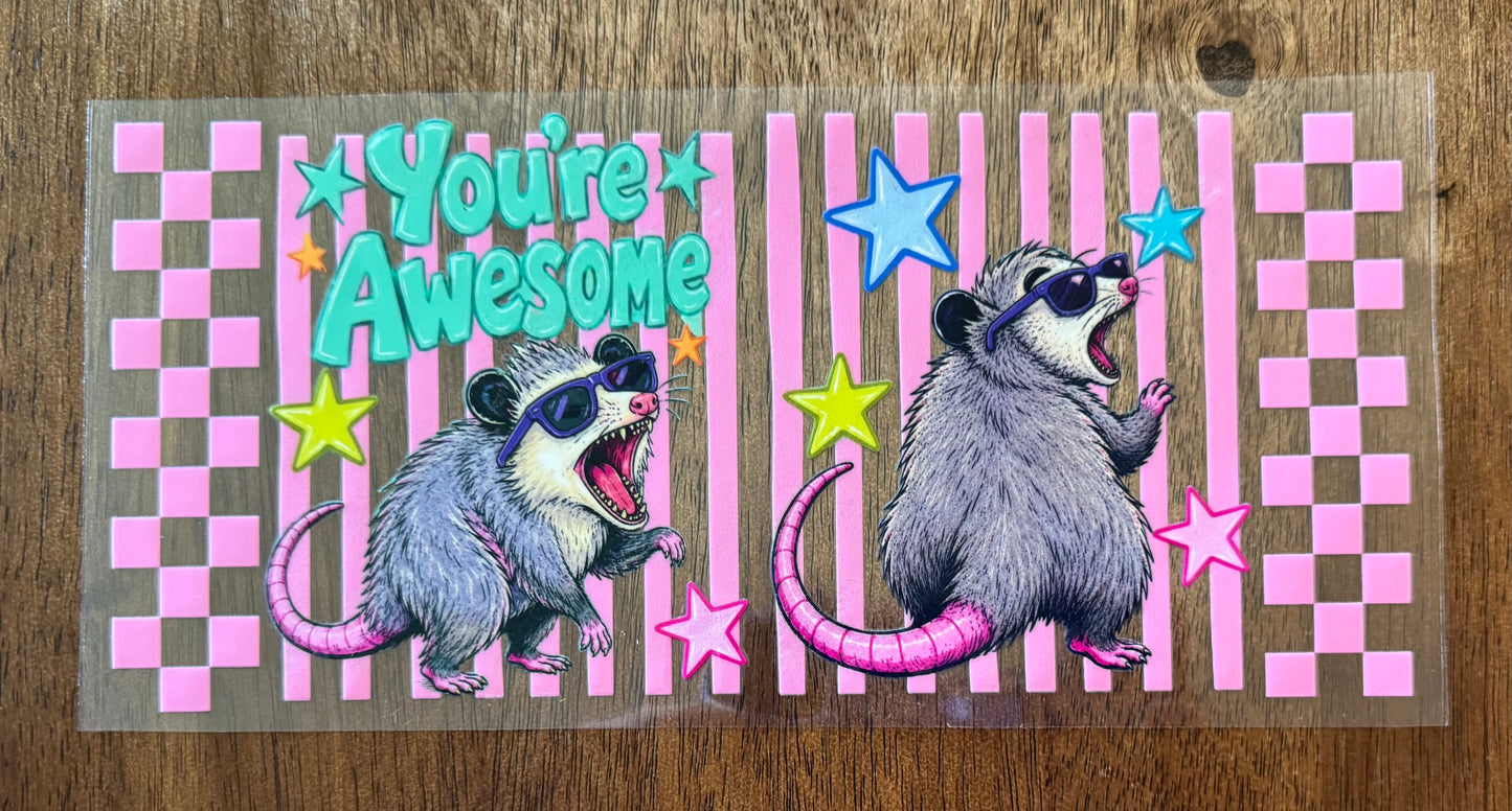 You’re Awesome Opossum Cup Wrap