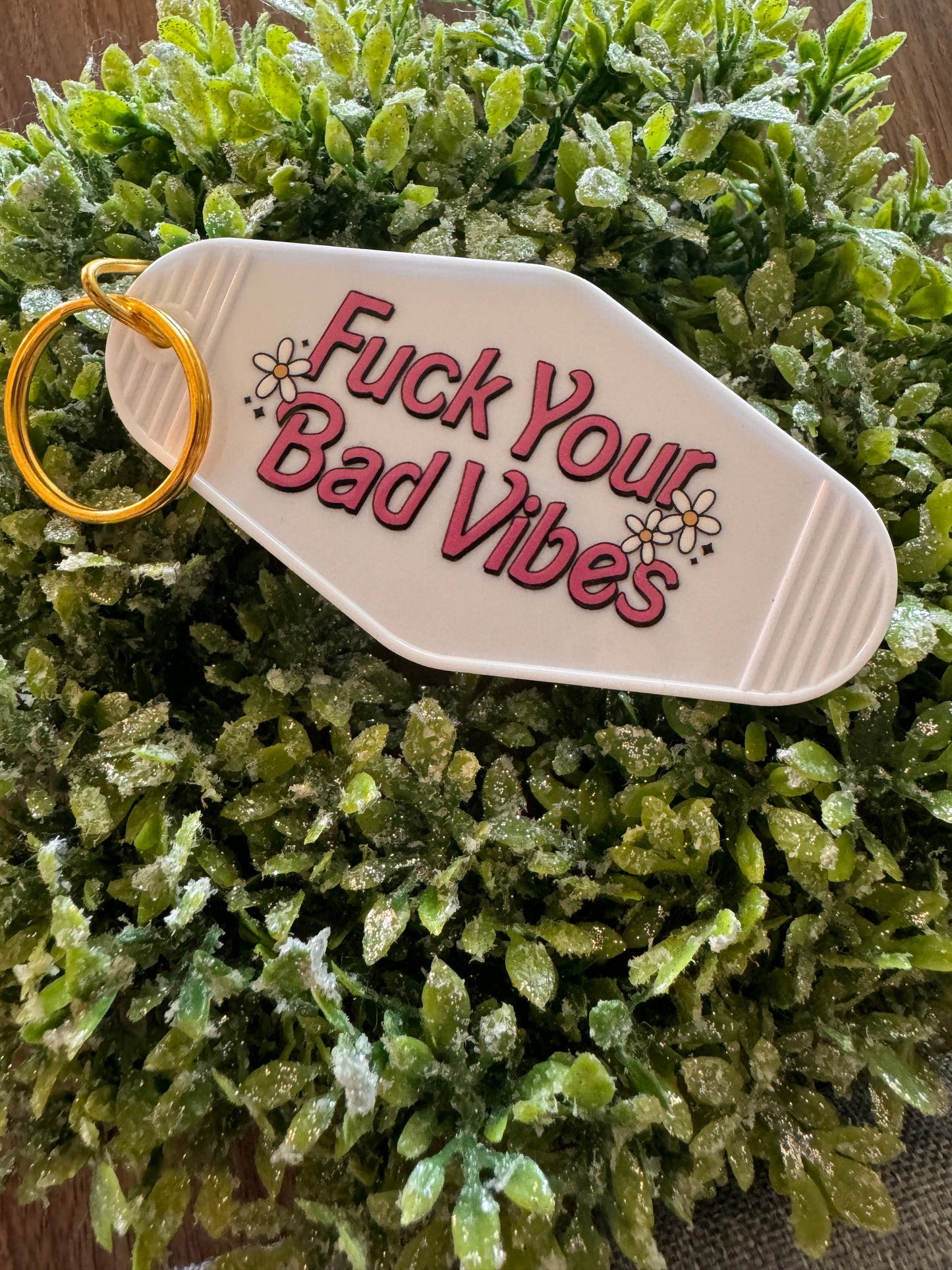 Fuck You Bad Vibes Keychain