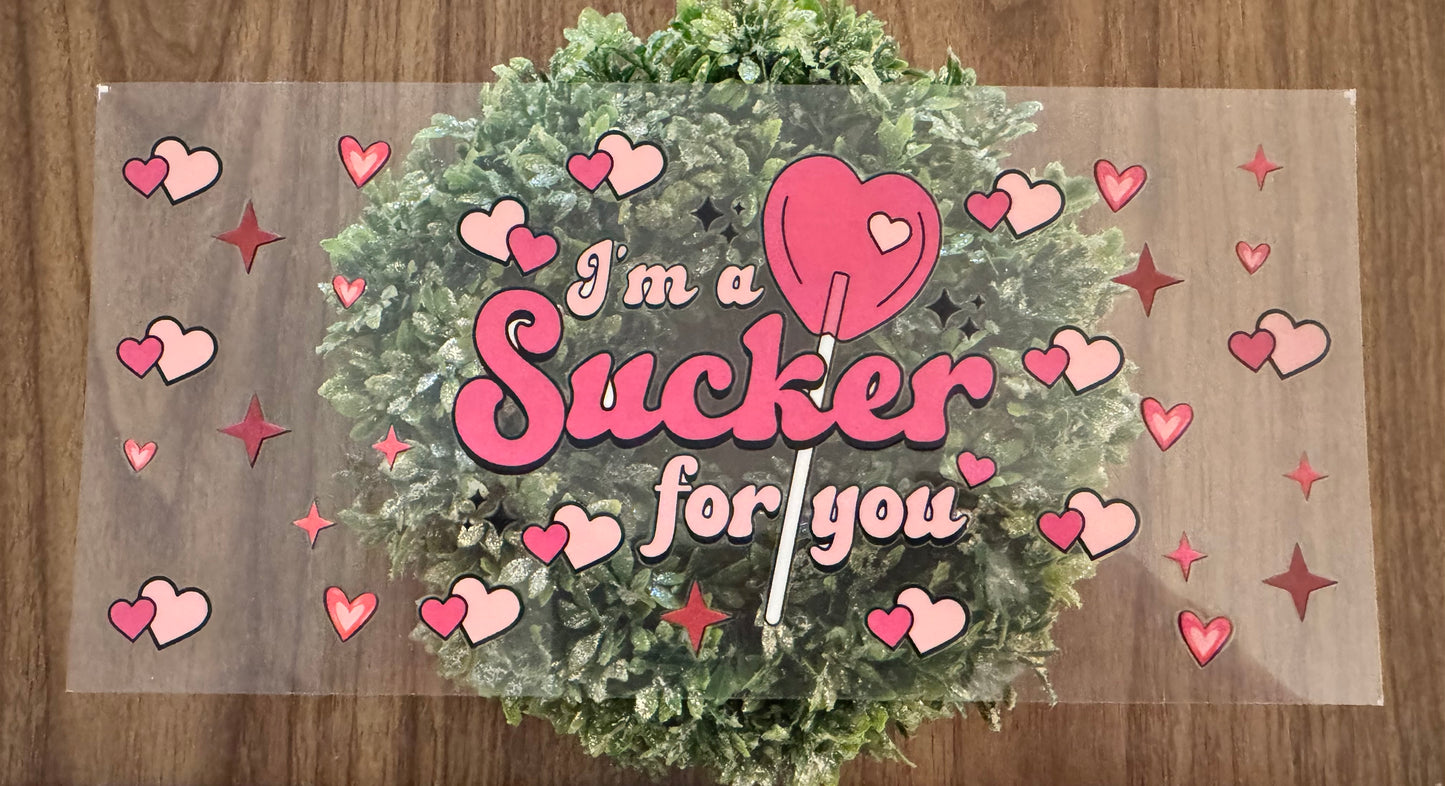 Sucker For You Cup Wrap