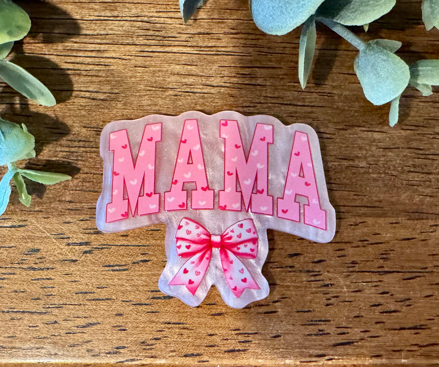 Pink Mama Acrylic