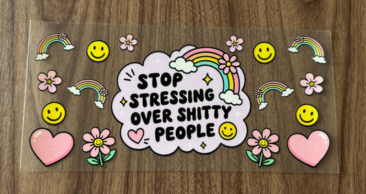Funny Stop Stressing Cup Wrap