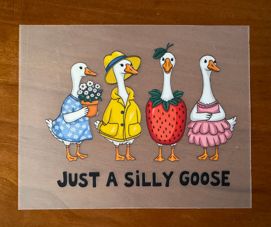 Just A Silly Goose Transfer
