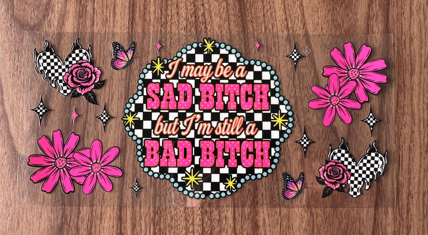 Sad/Bad Bitch Cup Wrap