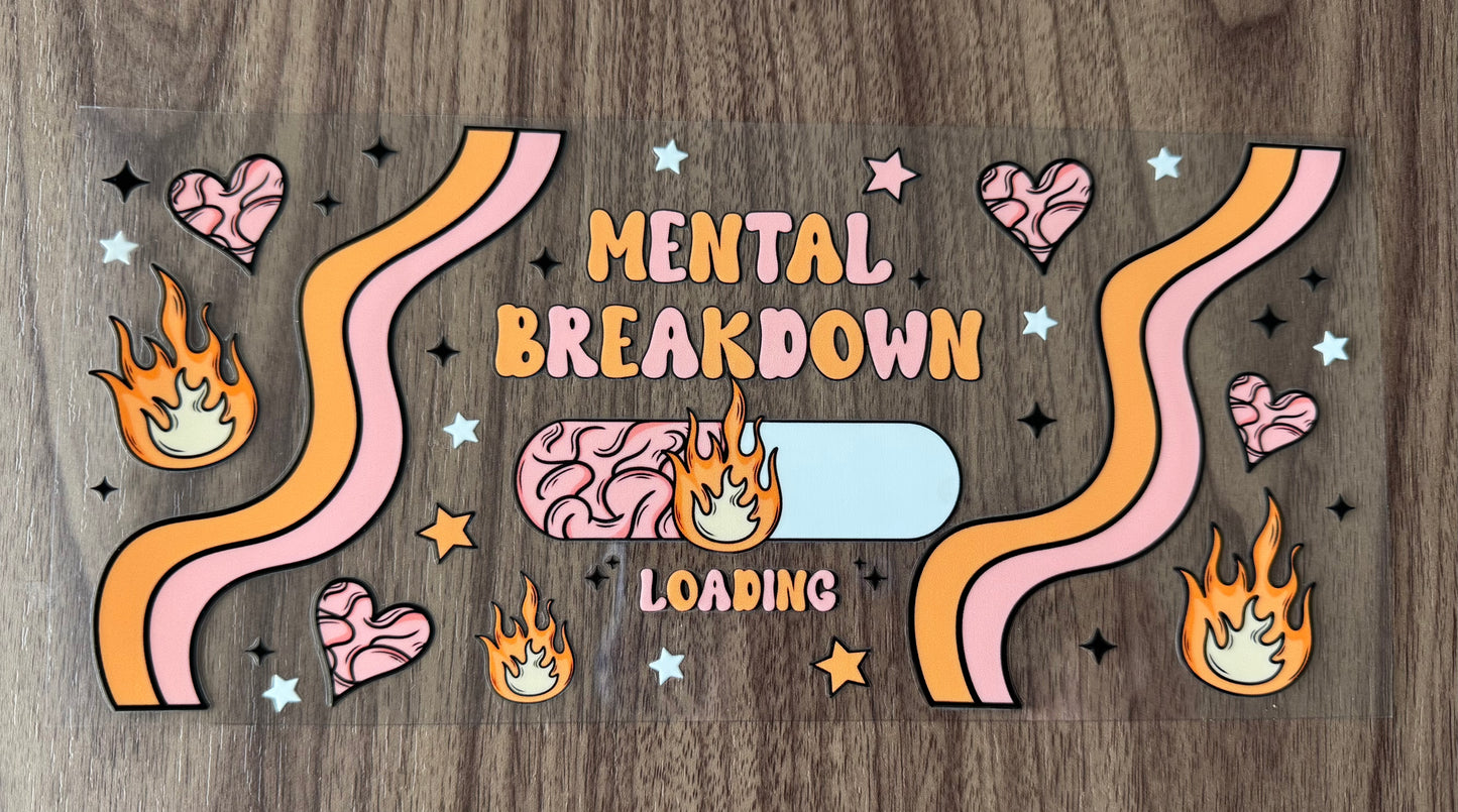 Mental Breakdown Loading Cup Wrap