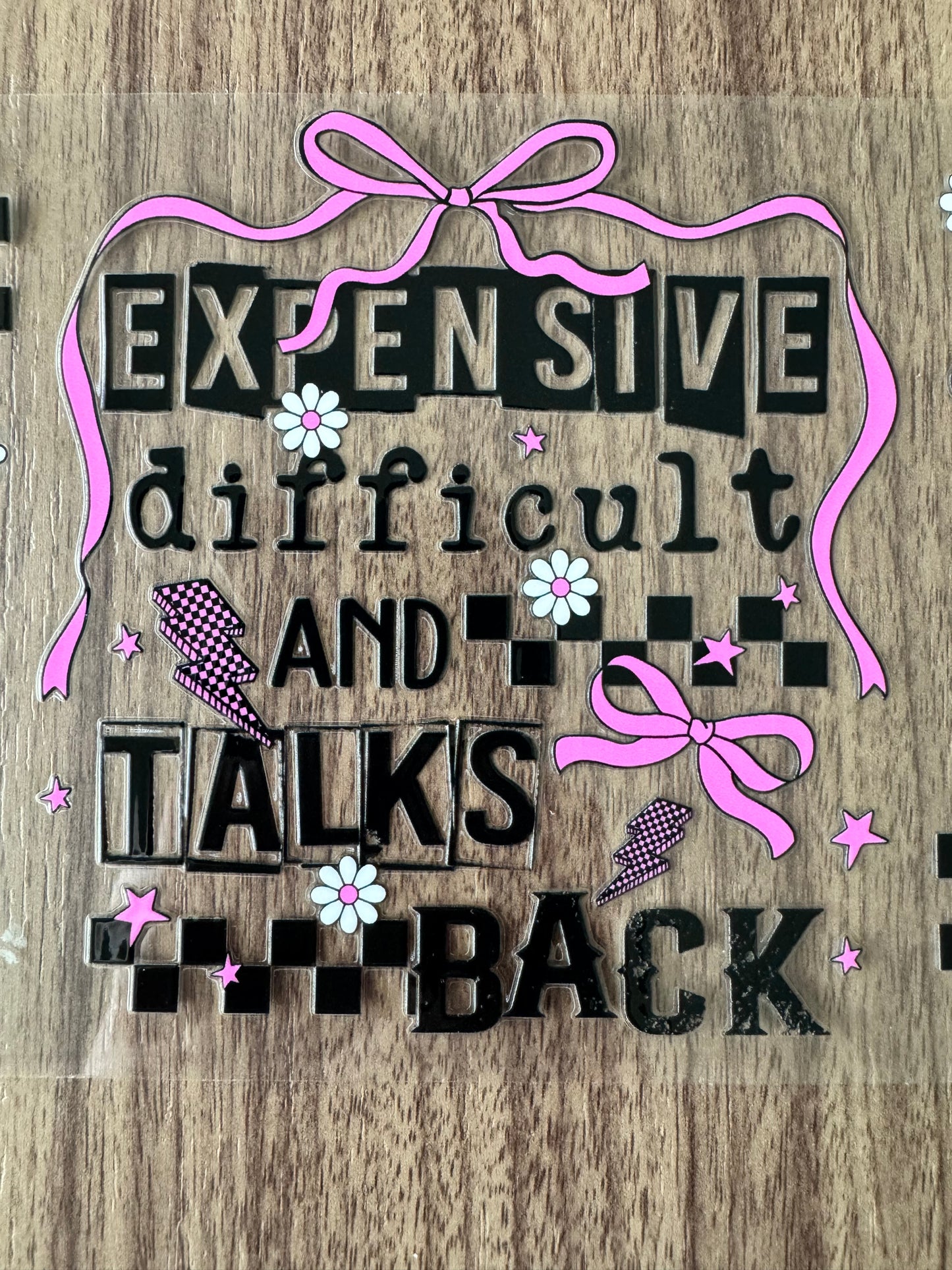 Expensive, Difficult, & Talks Back Cup Wrap