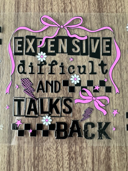 Expensive, Difficult, & Talks Back Cup Wrap
