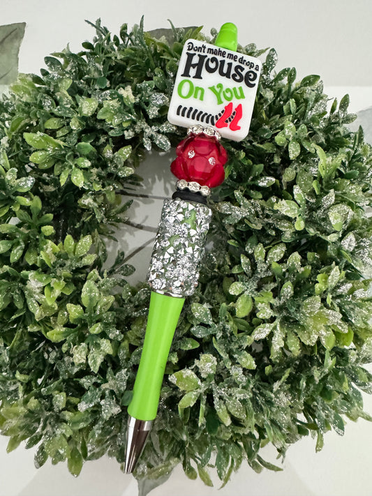 Drop a House On You Pen