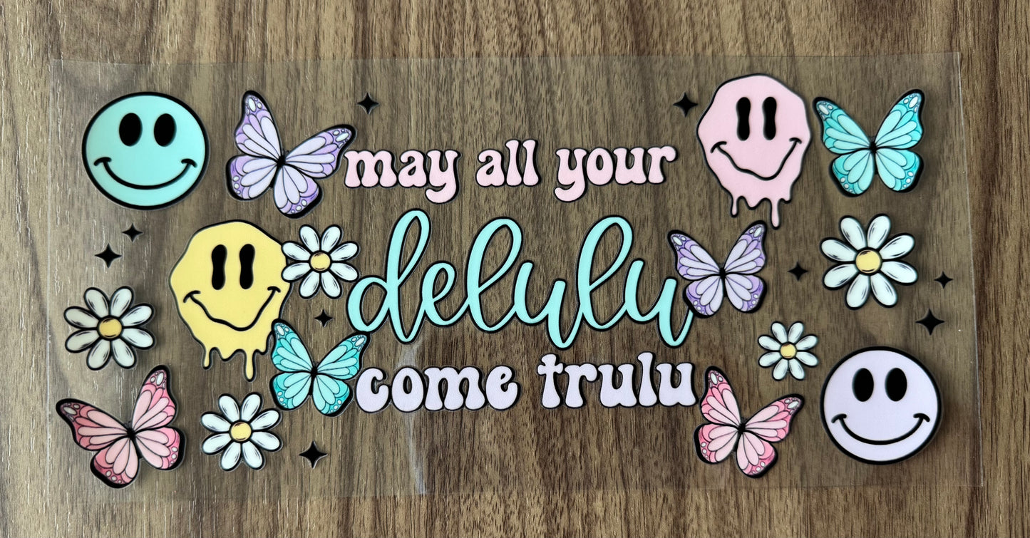 Delulu Come Trulu Cup Wrap