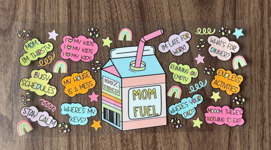 Mom Fuel Cup Wrap