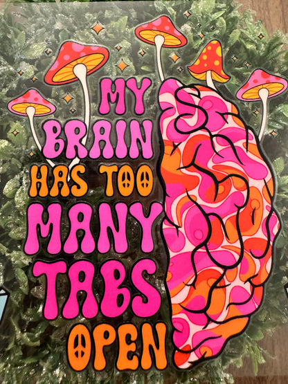 Funny Too Many Tabs Cup Wrap