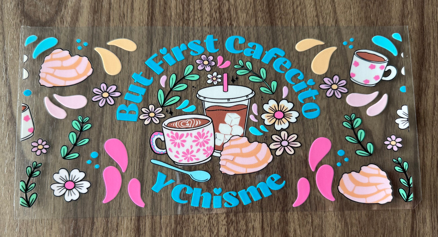 But First Cafecito y Chisme Cup Wrap