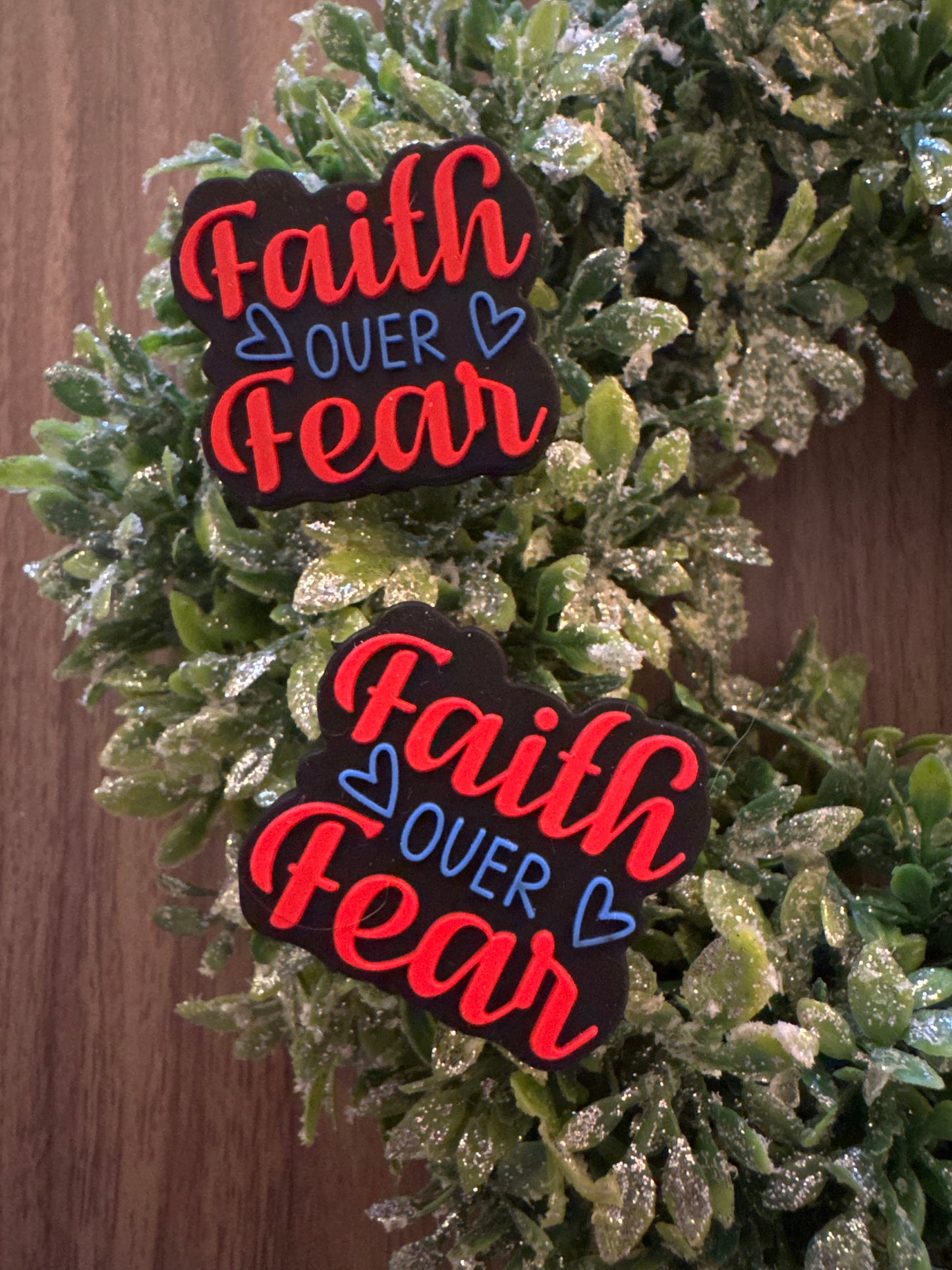 Faith Over Fear with Hearts Focal