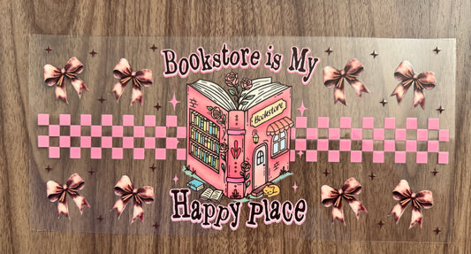 Bookstore is My Happy Place Cup Wrap