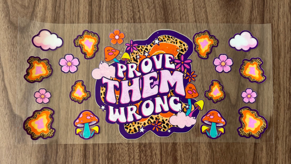 Prove Them Wrong Cup Wrap