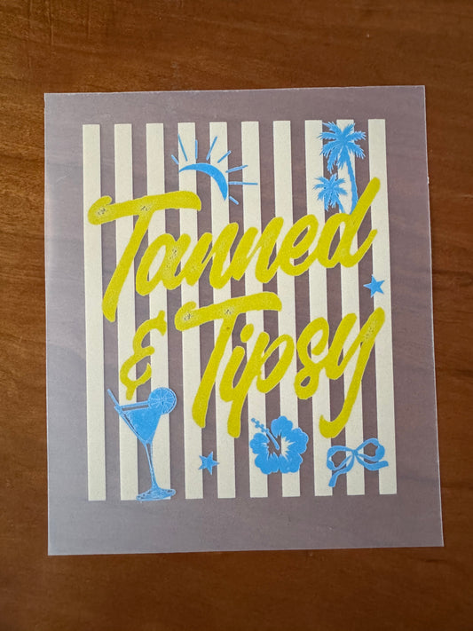 Tanned & Tipsy Transfer