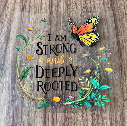 Strong & Deeply Rooted Decal