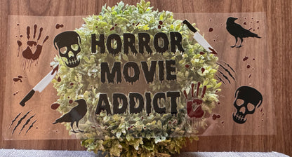 Horror Movie Addict Cup Wrap